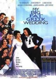 MY BIG FAT GREEK WEDDING – CASAMENTO GREGO – 2002