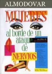 DOWNLOAD / ASSISTIR MUJERES AL BORDE DE UN ATAQUE DE NERVIOS - MULHERES A BEIRA DE UM ATAQUE DE NERVOS - 1988