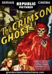 THE CRIMSON GHOST – A CAVEIRA FANTASMA – SERIAL – 1946