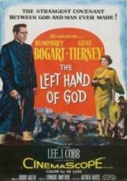 THE LEFT HAND OF GOD – DO DESTINO NINGUÉM FOGE – 1955