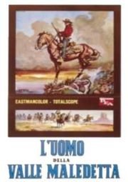 DOWNLOAD / ASSISTIR L'UOMO DELLA VALLE MALEDETTA - PISTOLEIRO DO VALE MALDITO - 1964