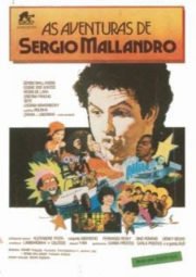 AS AVENTURAS DE SÉRGIO MALANDRO – 1985