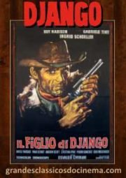 IL FIGLIO DI DJANGO – O FILHO DE DJANGO – 1967