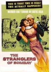 DOWNLOAD / ASSISTIR THE STRANGLERS OF BOMBAY - OS ESTRANGULADORES DE BOMBAIM - 1959