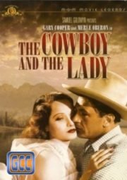 DOWNLOAD / ASSISTIR THE COWBOY AND THE LADY - O COWBOY E A GRANFINA - 1938