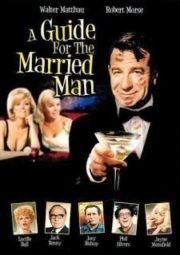 A GUIDE FOR THE MARRIED MAN – MARIDO EM FÉRIAS – 1967