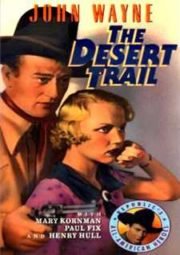 THE DESERT TRAIL – A CAMINHO DO DESERTO – 1935