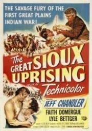 THE GREAT SIOUX UPRISING – HORDAS SELVAGENS – 1953