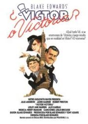VICTOR VICTORIA – VÍTOR OU VITÓRIA – 1982