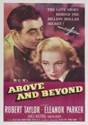 DOWNLOAD / ASSISTIR ABOVE AND BEYOND - ALÉM DO ALCANCE - 1952