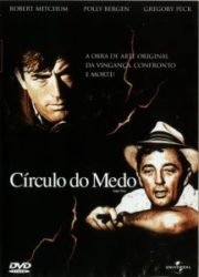 DOWNLOAD / ASSISTIR CAPE FEAR - CÍRCULO DO MEDO - CABO DO MEDO - 1962