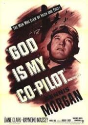 GOD IS MY CO-PILOT – A MÃO QUE NOS GUIA – 1945
