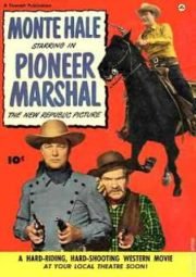 DOWNLOAD / ASSISTIR PIONNER MARSHAL - MEDINDO FORÇA - 1949