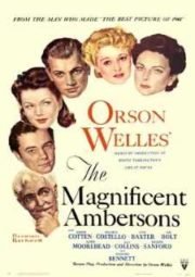 THE MAGNIFICENT AMBERSONS – SOBERBA – 1942