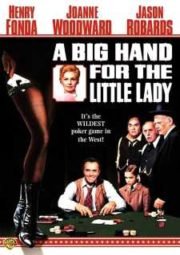 DOWNLOAD / ASSISTIR A BIG HAND FOR THE LITTLE LADY - JOGADA DECISIVA - 1966