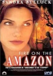 FIRE ON THE AMAZON – INFERNO SELVAGEM – 1993