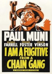 I AM A FUGITIVE FROM A CHAIN GANG – O FUGITIVO – 1932