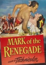 DOWNLOAD / ASSISTIR MARK OF THE RENEGADE - A MARCA DO RENEGADO - 1951