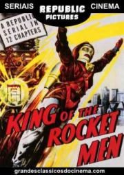 KING OF ROCKET MAN – O HOMEM  FOGUETE – SERIAL – 1949