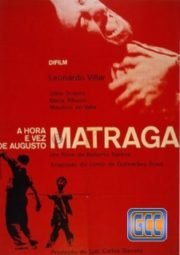 A HORA E A VEZ DE AUGUSTO MATRAGA – 1965