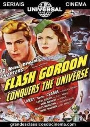 FLASH GORDON CONQUERS THE UNIVERSE – FLASH GORDON CONQUISTA O UNIVERSO – SERIAL – 1940