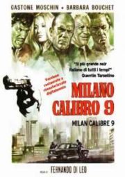 MILANO CALIBRO 9 – CALIBER 9 – 1972