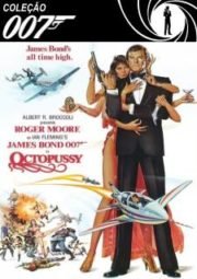 DOWNLOAD / ASSISTIR 007 OCTOPUSSY - 007 CONTRA OCTOPUSSY - 1983