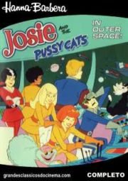 DOWNLOAD / ASSISTIR JOSIE AND THE PUSSYCATS IN OUTER SPACE - JOSIE E AS GATINHAS DO ESPAÇO - 1972