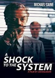 A SHOCK TO THE SYSTEM – MINHAS IDÉIAS ASSASSINAS – 1990