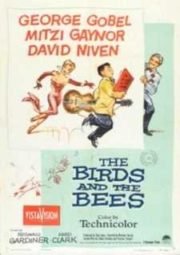 THE BIRDS AND THE BEES – O OTÁRIO E A VIGARISTA – 1956