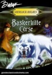 SHERLOCK HOLMES AND THE BASKERVILLE CURSE – SHERLOCK HOLMES E O CÃO DOS BASKERVILLE – 1983