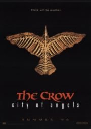 THE CROW CITY OF ANGELS – O CORVO A CIDADE DOS ANJOS – 1996