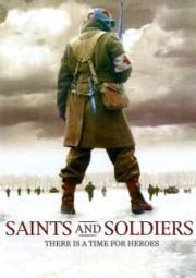 DOWNLOAD / ASSISTIR SAINTS AND SOLDIERS - SANTOS OU SOLDADOS - 2003