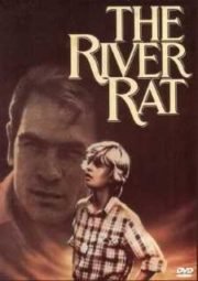 THE RIVER RAT – O RIO DA TRAIÇÃO – 1984
