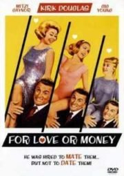 FOR LOVE OR MONEY – POR AMOR OU POR DINHEIRO – 1963