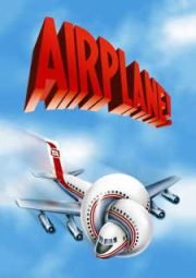 AIRPLANE! – APERTEM OS CINTOS O PILOTO SUMIU – 1980