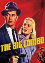 DOWNLOAD / ASSISTIR THE BIG COMBO - IMPÉRIO DO CRIME - 1955