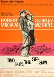 TWO FOR THE SEESAW – DOIS NA GANGORRA – 1962