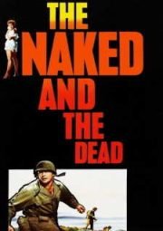 THE NAKED AND THE DEAD – A MORTE TEM SEU PREÇO – 1958