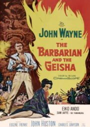 THE BARBARIAN AND THE GEISHA – O BÁRBARO E A GUEIXA – 1958