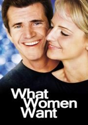 WHAT WOMEN WANT – DO QUE AS MULHERES GOSTAM – 2000