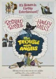 DOWNLOAD / ASSISTIR THE TROUBLE WITH ANGELS - ANJOS REBELDES - 1966