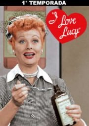 I LOVE LUCY – I LOVE LUCY – 1° TEMPORADA – 1952 A 1953