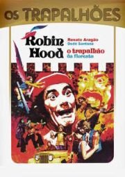DOWNLOAD / ASSISTIR OS TRAPALHÕES - ROBIN HOOD O TRAPALHÃO DA FLORESTA - 1974