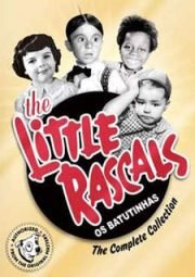 OUR GANG – THE LITTLE RASCALS – HAL ROACH’S RASCALS – OS BATURINHAS – COLETÂNEA – 1929 A 1938