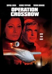 OPERATION CROSSBOW – OPERAÇÃO CROSSBOW – 1965