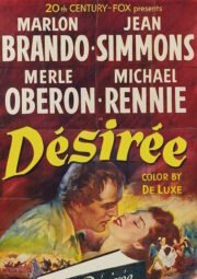 DOWNLOAD / ASSISTIR DESIRÉE - DESIRÉE, O AMOR DE NAPOLEÃO - 1954