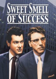 DOWNLOAD / ASSISTIR SWEET SMELL OF SUCESS - EMBRIAGUEZ DE SUCESSO - 1957