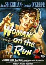 WOMAN ON THE RUN – NA NOITE DO CRIME – 1950