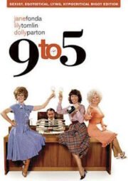 9 TO 5 – COMO ELIMINAR SEU CHEFE – 1980